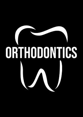 Orthodontics