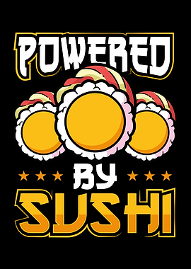 Powered by sushi