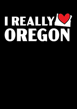 I Really Love Oregon