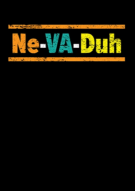 NeVaDuh Nevada USA