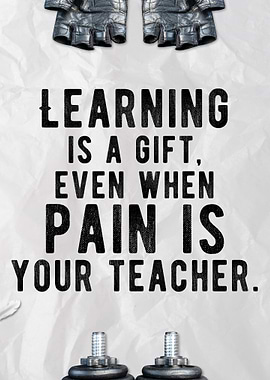 Learning Is A Gift