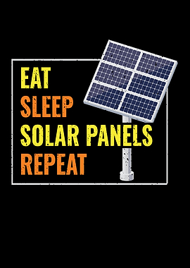 Eat Sleep Solar Panels
