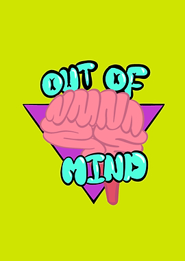 Out of Mind