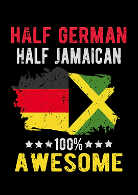 Half German Half Jamaican