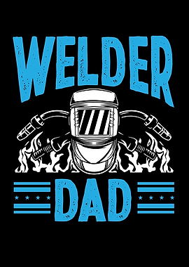Welder dad