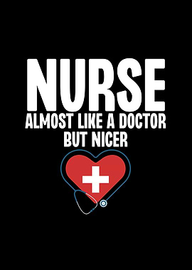 Nurse Almost Like a Doctor