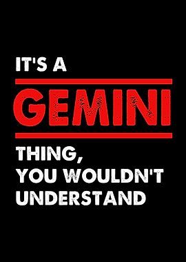 Its A Gemini Thing