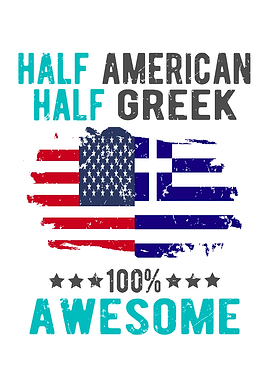 Half American Half Greek