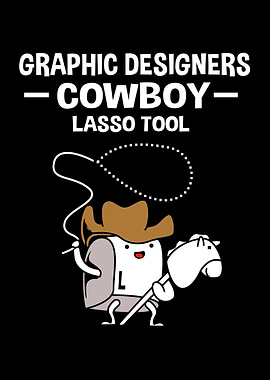 Graphic Designer Cowboy