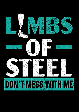Limbs Of Steel