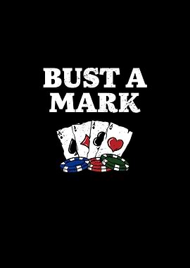 Bust a Mark Poker Card