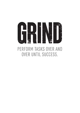 Grind Motivation