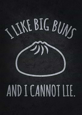 I Like Big Buns Bao