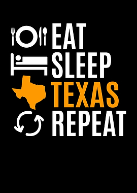 Eat Sleep Texas Repeat