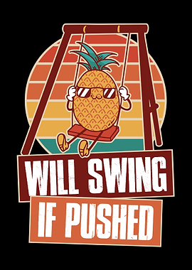 Will Swing If Pushed