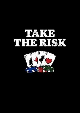 Take the Risk Gambler