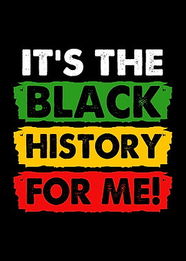 The Black History For Me