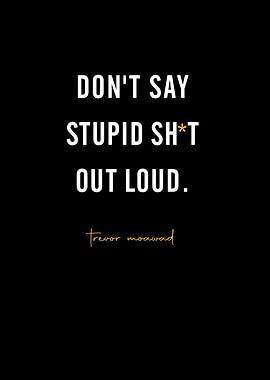 Trevor Moawad Famous Quote