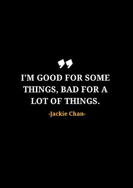 Jackie Chan quotes