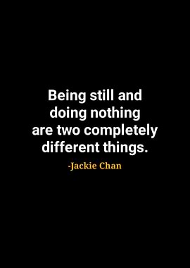 Jackie Chan quotes