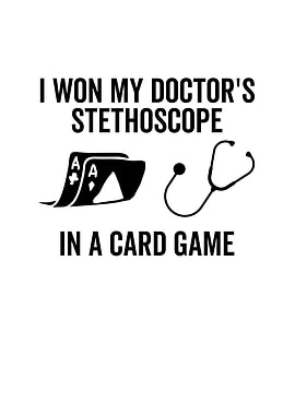 I Won My Doctors