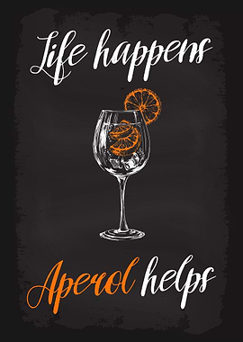 Life happens Aperol helps