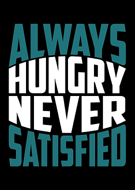 Never Satisfied