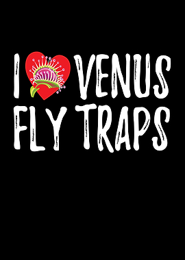 I Love Venus Flytrap