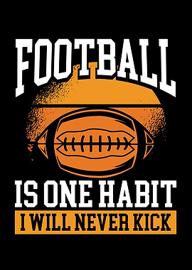 Football is one habit retr