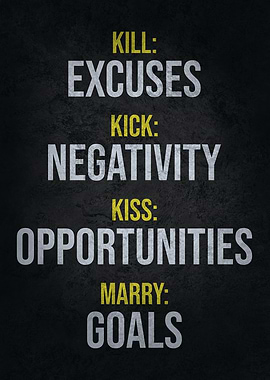 Kill Excuses Mary Goals