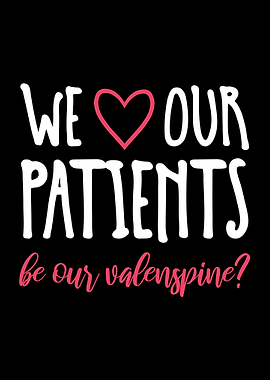 We Love Our Patients