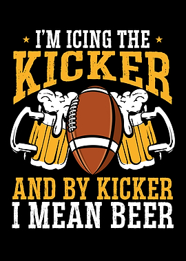 Im icing the kicker with b