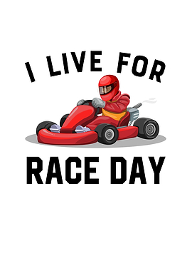 I Live For Race Day