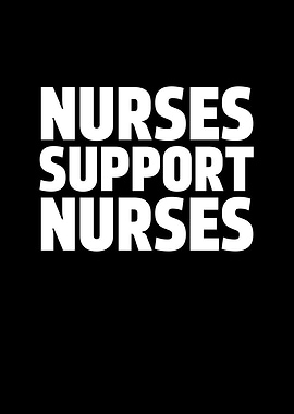 Nurses Support Nurses