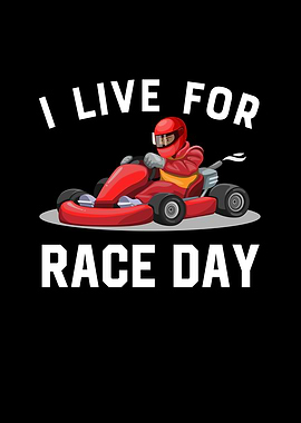 I Live For Race Day