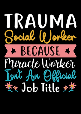 Trauma Social Worker