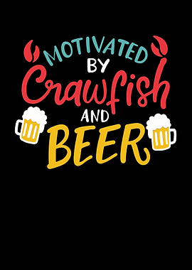 Motivated By Crawfish