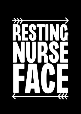 Resting Nurse Face