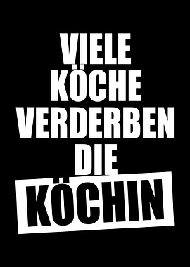 Koeche Verderben Koechin
