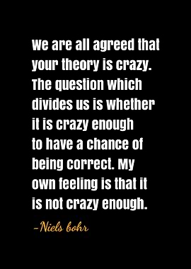 Niels bohr quotes