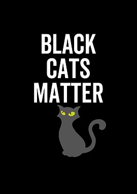Black Cats Matter