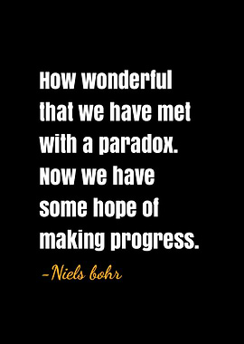 Niels bohr quotes