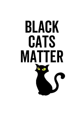 Black Cats Matter