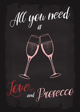 All You Need Love Prosecco