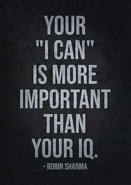 Your I CAN vs Your IQ