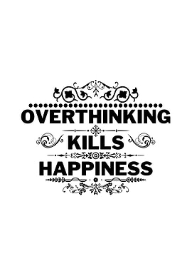 Overthinking Quotes