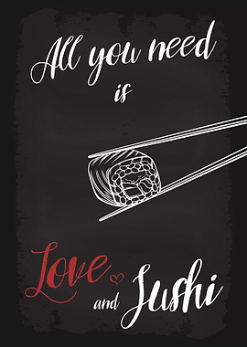 All You Need Love Sushi