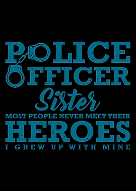 Police Officer Sister