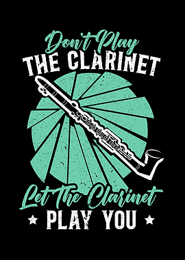 Let The Clarinet Play You