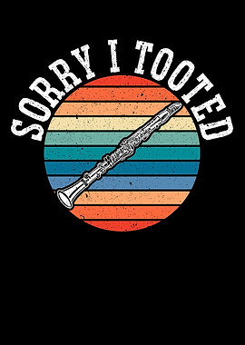 Sorry I Tooted Clarinet